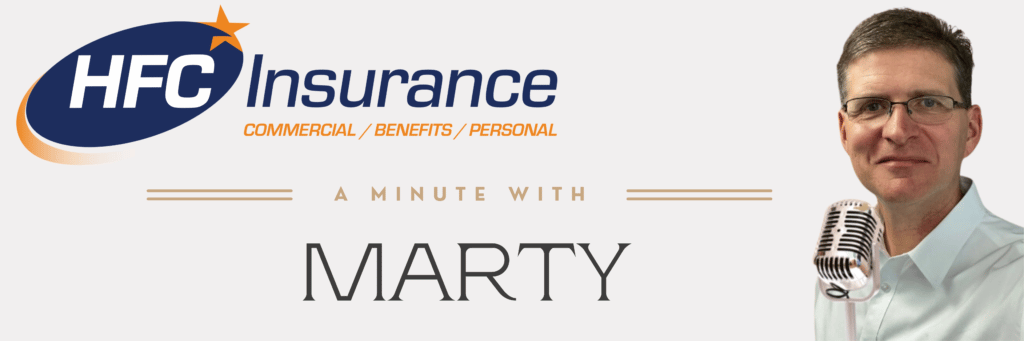 A Minute with Marty - HFC Insurance -Insurance Agency Lancaster SC