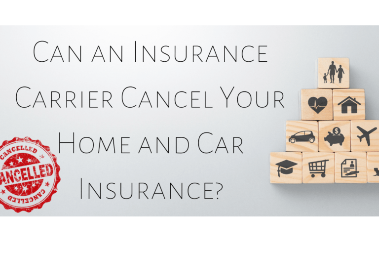 Can a carrier term your home and car insurance