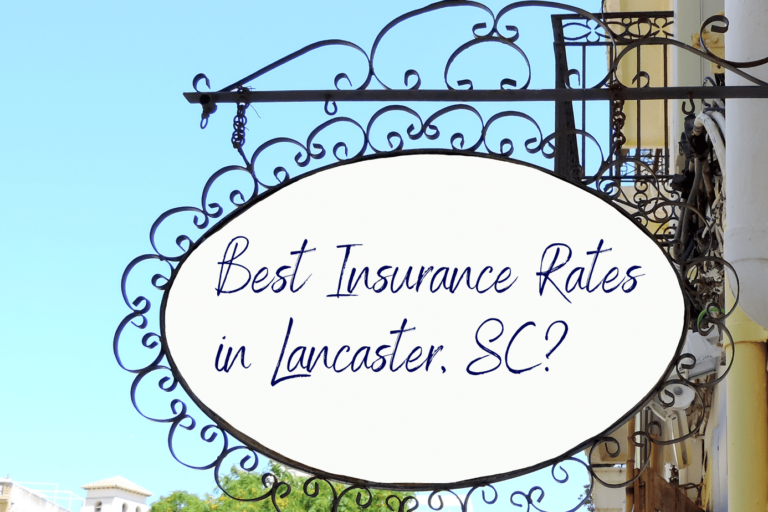 Best Insurance Rates in Lancaster, SC?