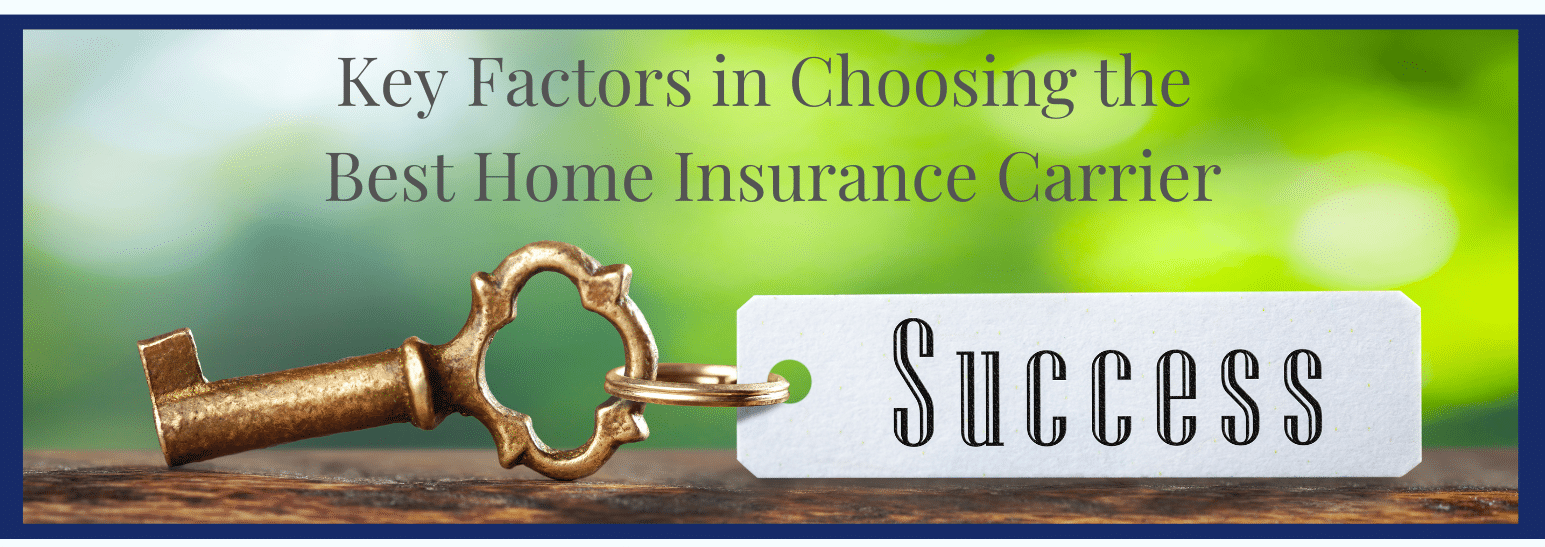 Key Factors in Choosing the Right Insurance Carrier