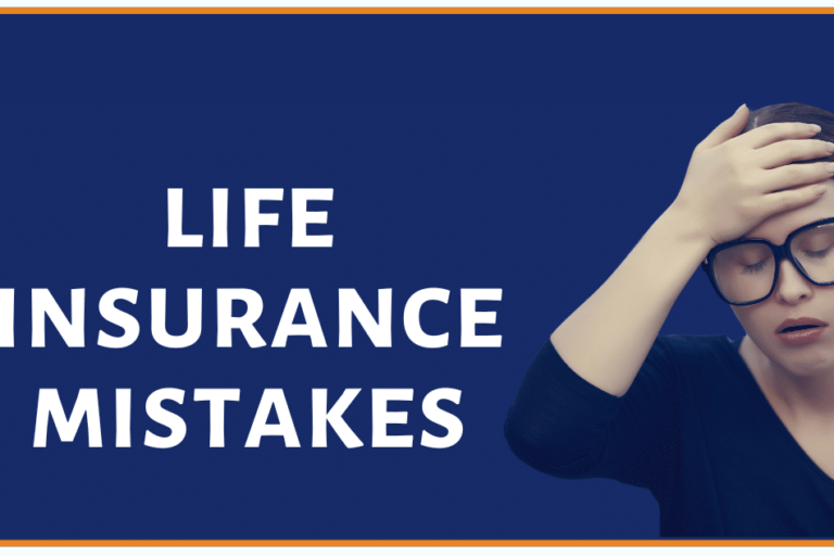 Life Insurance Mistakes