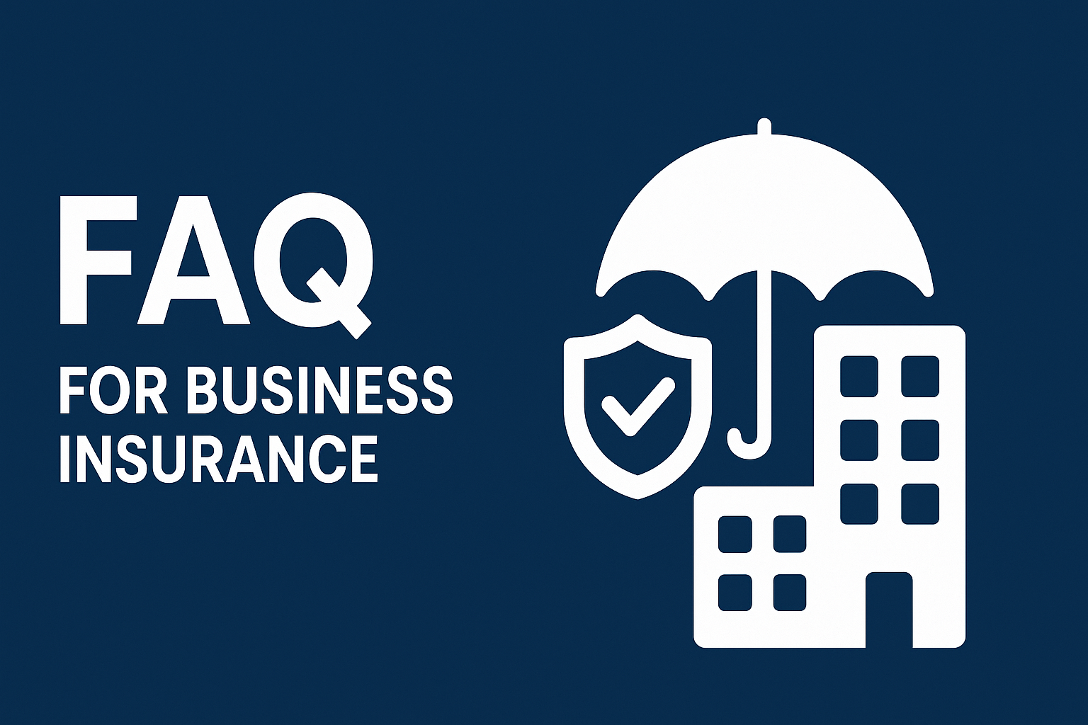 FAQ for Business Insurance in Indian Land SC