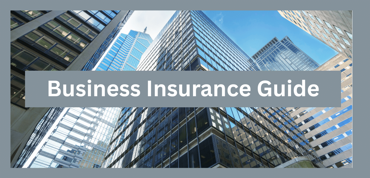 Business Insurance Guide